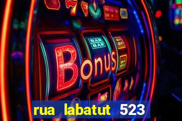 rua labatut 523 como chegar